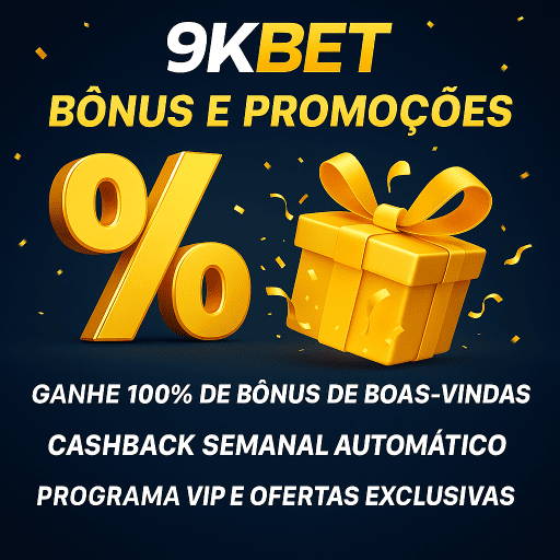 Ganhe Bônus e Prêmios Incríveis na 9KBET
